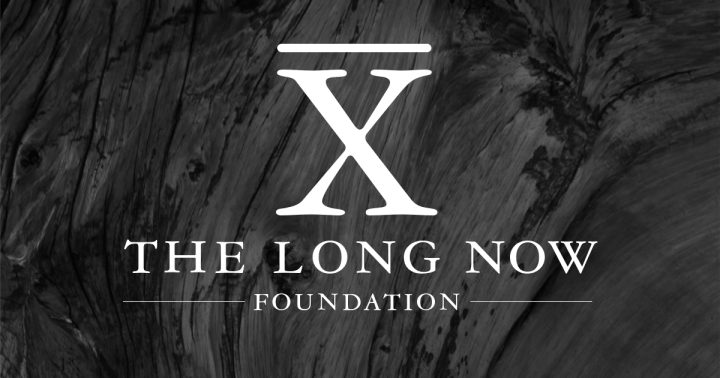 The Long Now Foundation